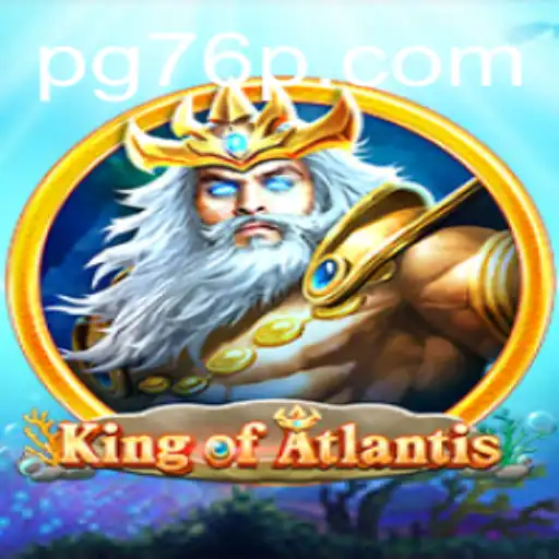King of Atlantis: Unveiling the Depths of Adventure