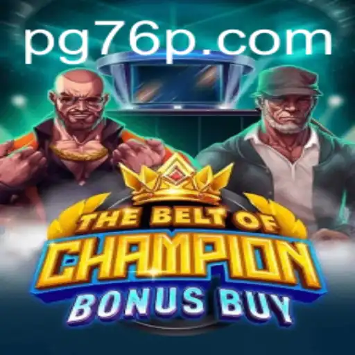 The Exciting World of TheBeltOfChampionBonusBuy: An In-Depth Look